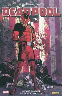 Deadpool. Il faut soigner le soldat Wilson