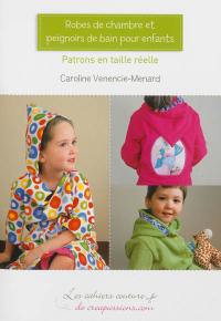 Robes de chambre et peignoirs de bain pour enfants : tailles 3, 4, 5, 6, 7 et 9 ans