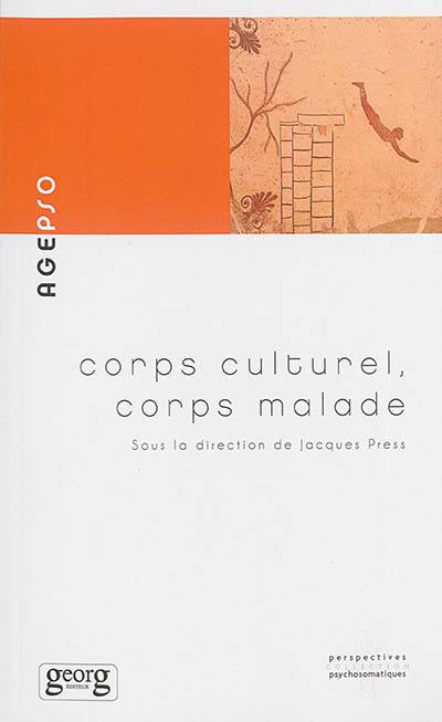 Corps culturel, corps malade