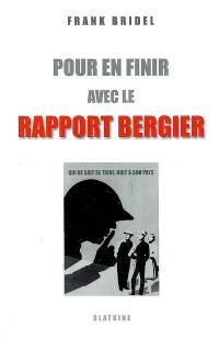 Pour en finir avec le rapport Bergier