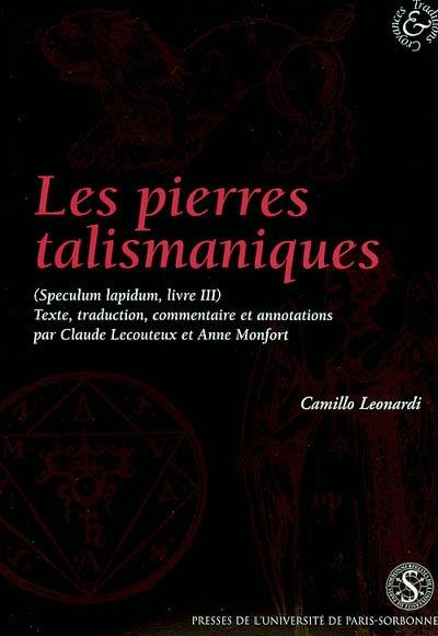 Les pierres talismaniques : Speculum lapidum, livre III