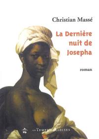 La dernière nuit de Josepha Saint-Amand