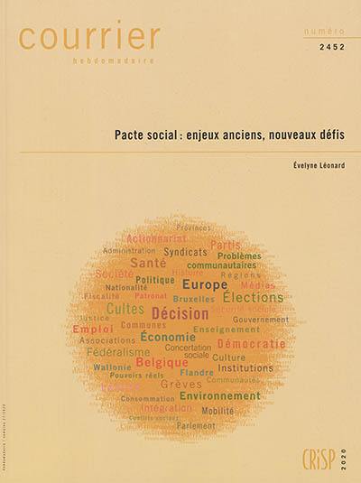 Courrier hebdomadaire, n° 2452. Pacte social : enjeux anciens, nouveaux défis