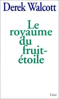 Le Royaume du fruit-étoile