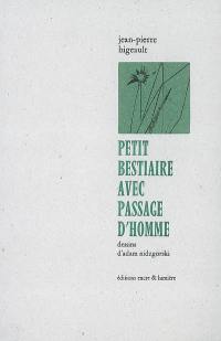 Petit bestiaire avec passage d'homme