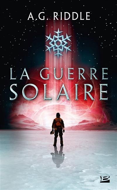 Winter world. Vol. 2. La guerre solaire