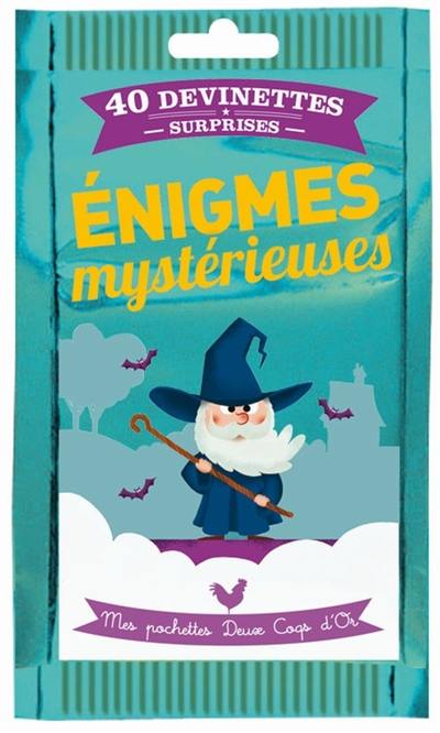 Enigmes mystérieuses : 40 devinettes surprises