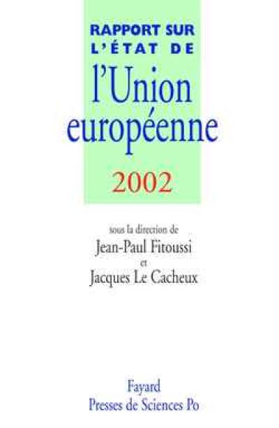 Rapport sur l'état de l'Union européenne : 2002