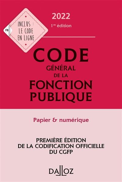 Code général de la fonction publique 2022 : annoté et commenté