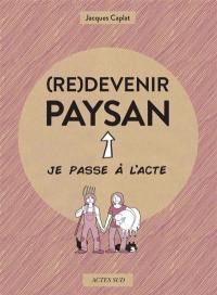 (Re)devenir paysan