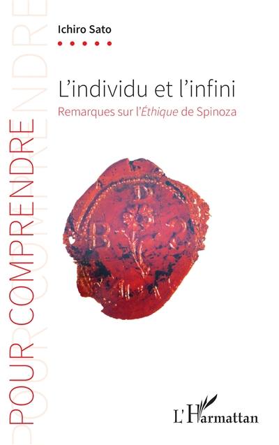 L'individu et l'infini : remarques sur l'Ethique de Spinoza