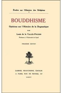 Bouddhisme : opinions sur l'histoire de la dogmatique