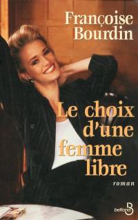 Le choix d'une femme libre