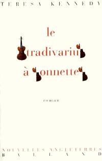 Le Stradivarius à sonnettes