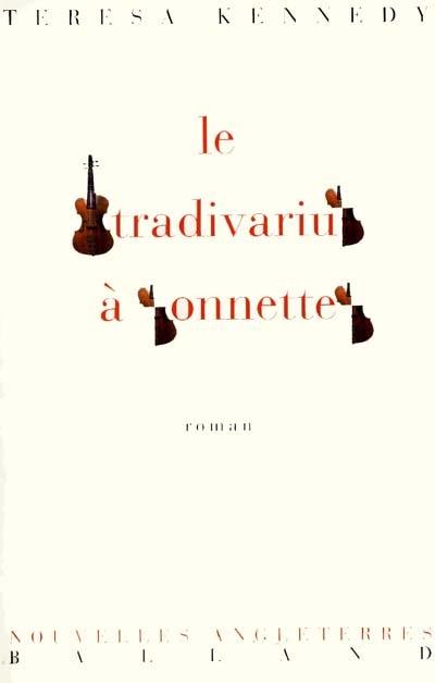 Le Stradivarius à sonnettes