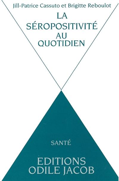 La Séropositivité au quotidien