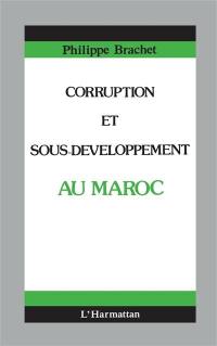 Corruption et sous-développement au Maroc