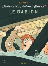 Jérôme K. Jérôme Bloche. Vol. 12. Le gabion