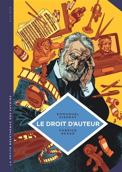 Le droit d'auteur : un dispositif de protection des oeuvres