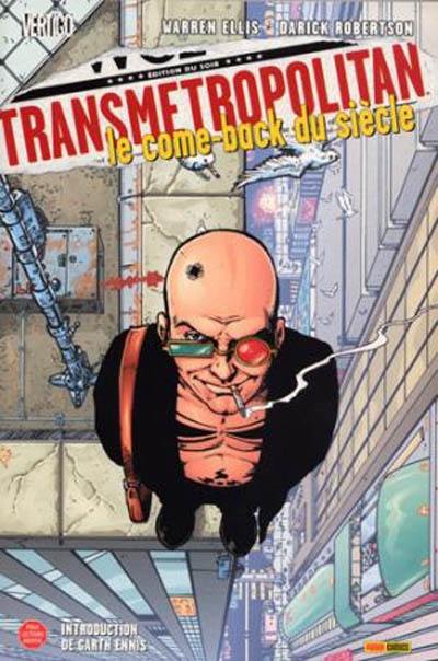 Transmetropolitan. Vol. 1. Le come-back du siècle