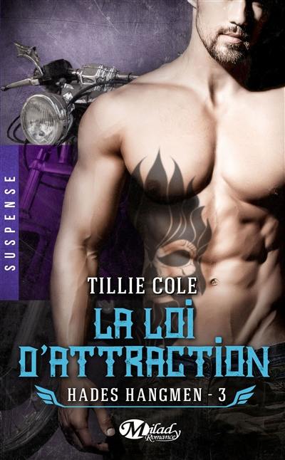 Hades hangmen. Vol. 3. La loi de l'attraction