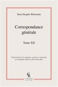 Correspondance générale. Vol. 12