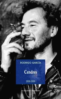 Cendres. Vol. 2. 2000-2009