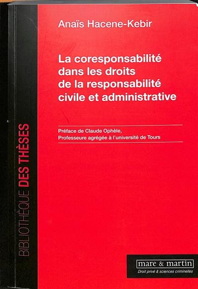 La coresponsabilité dans les droits de la responsabilité civile et administrative