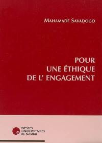 Pour une éthique de l'engagement