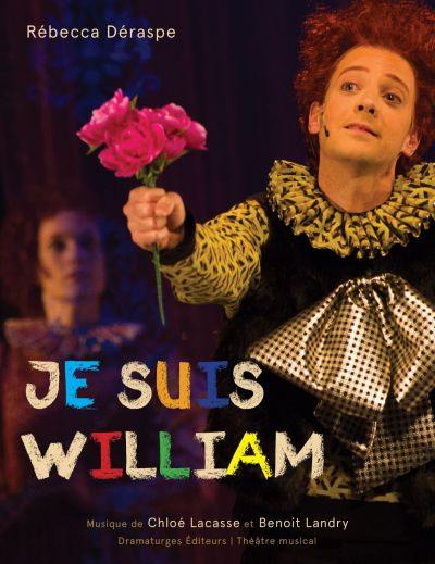 Je suis William : Théâtre musical