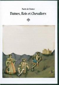 Dames, rois et chevaliers