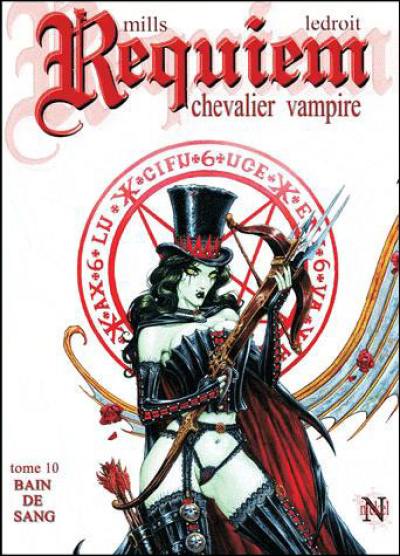 Requiem, chevalier vampire. Vol. 10. Bain de sang