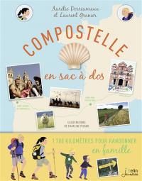 Compostelle en sac à dos : 1.700 kilomètres pour randonner en famille