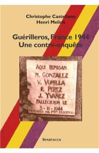 Guérilleros, France 1944 : une contre-enquête