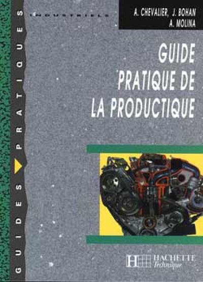 Guide pratique de la productique