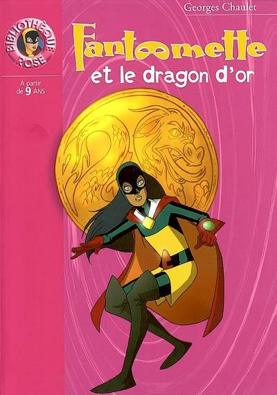 Fantômette et le dragon d'or