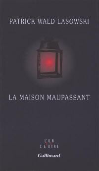 La maison Maupassant