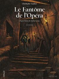 Le fantôme de l'Opéra. Vol. 2