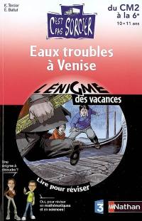 Eaux troubles à Venise : du CM2 à la 6e, 11-12 ans