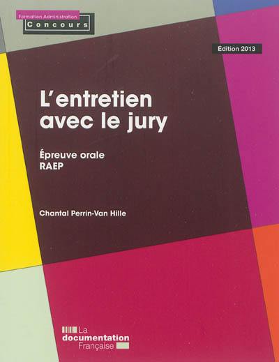 L'entretien avec le jury : épreuve orale, RAEP