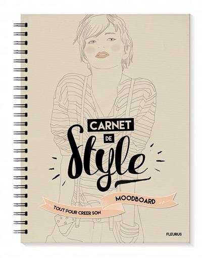 Carnet de style : tout pour créer ses mood boards