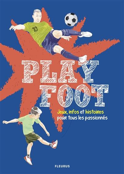 Playfoot : jeux, infos, histoires