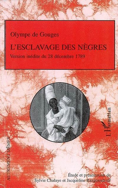 L'esclavage des nègres ou L'heureux naufrage