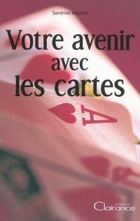 Votre avenir avec les cartes