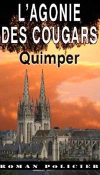 L'agonie des cougars : Quimper