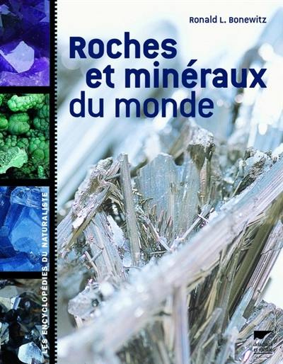 Roches et minéraux du monde