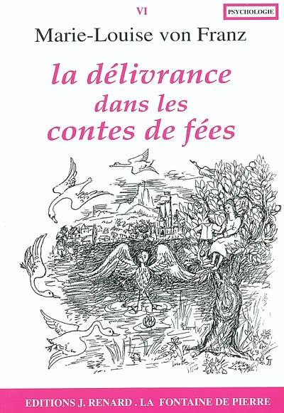 La délivrance dans les contes de fées