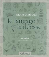 Le langage de la déesse