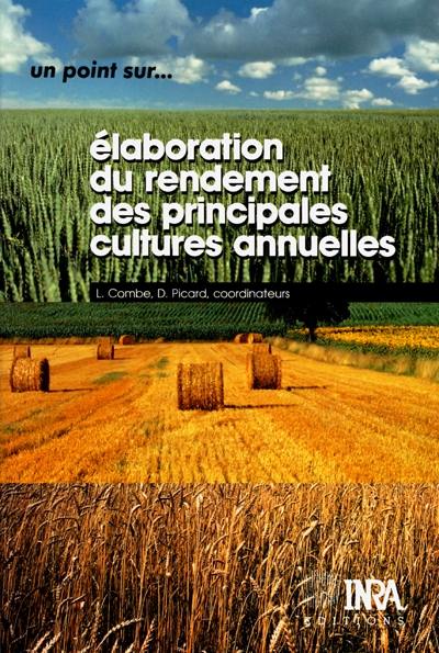 Elaboration du rendement des principales cultures annuelles