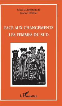 Face aux changements, les femmes du Sud